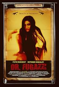 "DR. FUGAZZI": A Film Written, Produced, and Directed By October Kingsley 