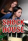 Shock House (2011)