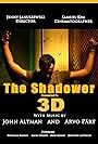 The Shadower in 3D (2012)