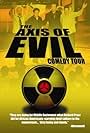 The Axis of Evil Comedy Tour (2008)