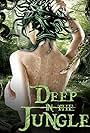 Deep in the Jungle (2008)