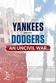 Yankees-Dodgers: An Uncivil War (2022)