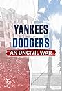 Yankees-Dodgers: An Uncivil War (2022)