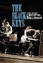 The Black Keys Live at the Crystal Ballroom (2008)