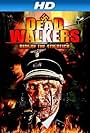 Dead Walkers: Rise of the 4th Reich (2013)