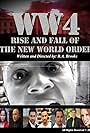 WW4: Rise and Fall of the New World Order (2010)