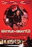 Battle in Seattle (2007) Poster