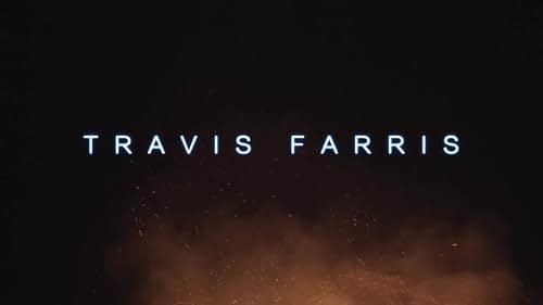 Travis Farris Trailer