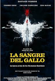 La Sangre del Gallo (2015)