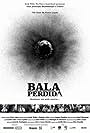 Bala Perdida (2003)