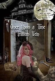 Once Upon a Time - Trillium Vein (2012)