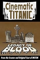 Cinematic Titanic: Legacy of Blood