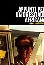 Pier Paolo Pasolini in Appunti per un'Orestiade africana (1970)