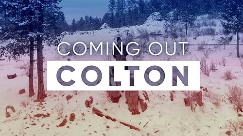 Coming Out Colton: Official Trailer