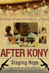 Primary photo for After Kony: Staging Hope