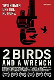 2 Birds And A Wrench (2014)