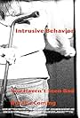 Intrusive Behavior (2013)