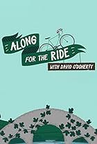 Along for the Ride with David O'Doherty (2021)