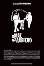 El mal del arriero (2014)