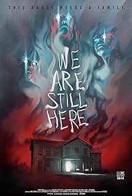 We Are Still Here (2015)