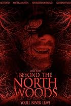 Beyond the North Woods