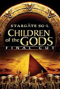 Primary photo for Stargate SG-1: Children of the Gods - Final Cut