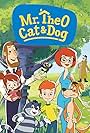 Mr Theo, Cat & Dog (2018)