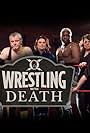 Wrestling with Death (2015)