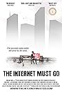 The Internet Must Go (2013)