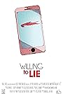 Willing To Lie (2018)