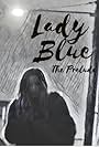 The Prelude: Lady Blue (2018)