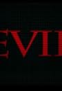 Evil (2013)