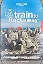 A Train to Rockaway (2018)