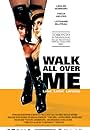 Walk All Over Me