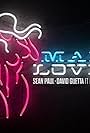 Sean Paul & David Guetta Feat. Becky G: Mad Love (2018)