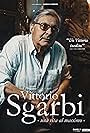 Vittorio Sgarbi - Una vita al massimo (2022)