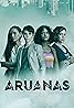 Aruanas (TV Series 2019–2021) Poster