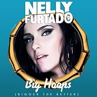 Nelly Furtado in Nelly Furtado: Big Hoops (Bigger the Better) - Home Made Version (2012)