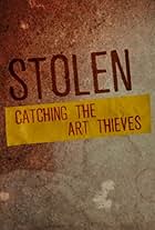 Stolen: Catching the Art Thieves