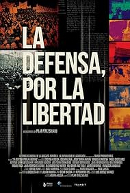 La defensa, por la libertad (2019)