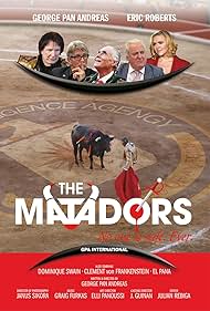 Eric Roberts, Dominique Swain, George Pan Andreas, and Clement von Franckenstein in The Matadors (2017)