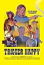 Trigger Happy (2018)