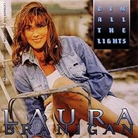 Primary photo for Laura Branigan: Dim All the Lights