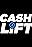 Cash Lift