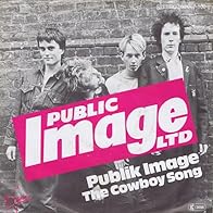 Primary photo for Public Image Ltd.: Public Image