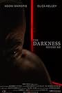 The Darkness Before Me (2022)