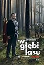 Grzegorz Damiecki, Agnieszka Grochowska, Wiktoria Filus, and Hubert Milkowski in W glebi lasu (2020)