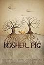 Kosher Pig (2010)