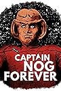 The 7th Rule: Captain Nog Forever (2019)