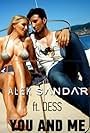 DesiSlava and Alek Sandar in Alek Sandar Feat. Dess/Desislava: You and Me (2013)